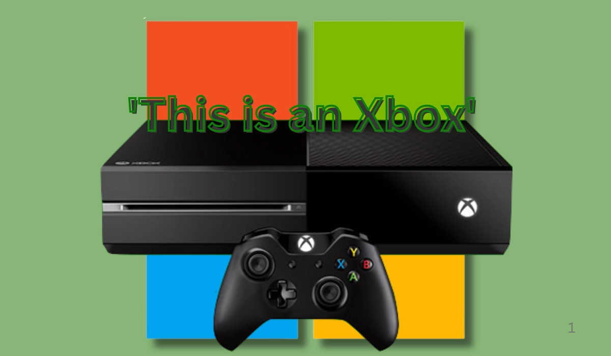 'This is an Xbox' Microsoft’s new Campaign